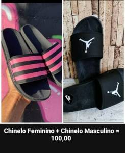 Chinelo Feminino + Chinelo Masculino = 100,00