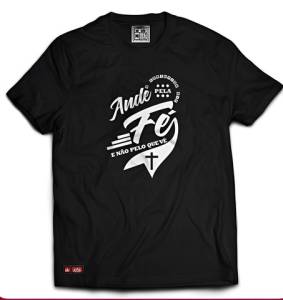 Camiseta Ande Pela F E Nao Pelo Que V