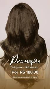 Selagem / Corte / Escova / Hidratao