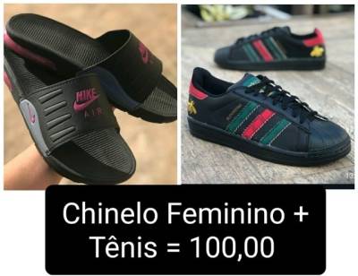Chinelo Feminino + Tnis Feminino = 100,00