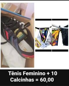 Tnis Feminino + 10 Calcinhas = 60,00 br whatsapp *